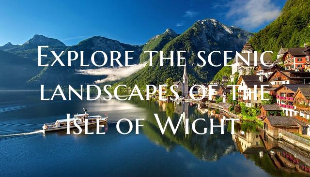 Explore the scenic landscapes of the Isle of Wight...